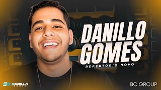 🟨 DANILLO GOMES NOVO CD PROMOCIONAL 2025 | ATUALIZADO PRA PAREDÃO 🟨
