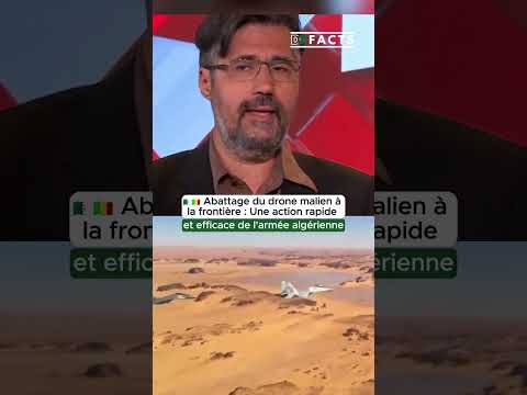 🇩🇿 L'Algérie détruit un drone en 18 Secondes : Gamal Abina