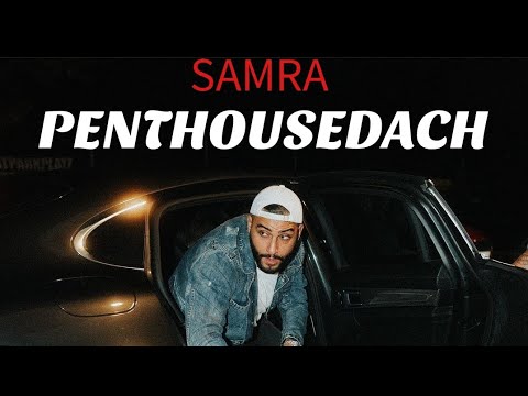 SAMRA - PENTHOUSEDACH (Hörprobe)