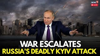 LIVE | Russia Launches Mass Night-Time Attack On Kyiv, Kills 4, Injures 20, Ukraine Says | N18G