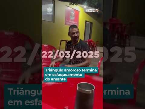 Triângulo amoroso acaba em esfaqueamento do amante | #DomingoEspetacular #Shorts