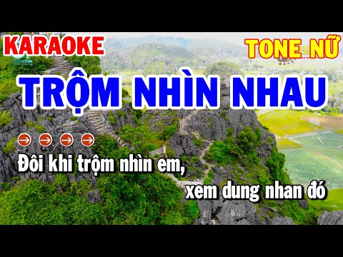 Karaoke Trộm Nhìn Nhau Nhạc Sống Tone Nữ | Beat Mới Dễ Hát Thanh Hải