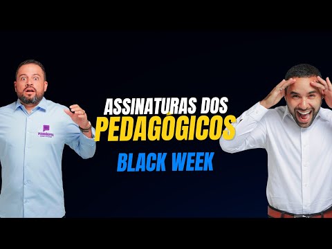 Conheça todas nossas assinaturas BLACK WEEK OS PEDAGÓGIOS