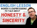 Understanding Honesty and Sincerity