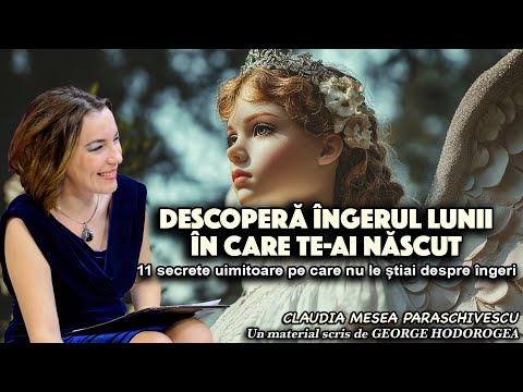 Descoperă îngerul lunii în care te-ai născut* 11 Secrete uimitoare pe care nu le știai despre îngeri