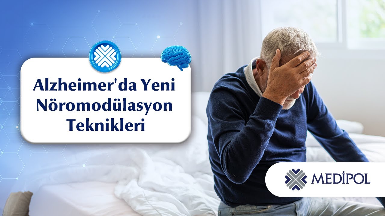 Nöromodülasyon ile Beyin Fonksiyonlarını Desteklemek: Alzheimer Tedavisinde Yeni Yöntemler