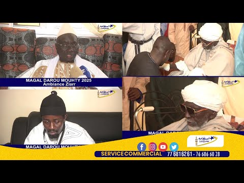 Magal Darou Mouhty 2025 Ambiance Ziar Famille Borom Darou