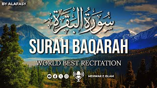 Surah Baqarah | Full Audio | Surah Al Baqarah Tilawat | By Alafasy | World Best Quran Recitation