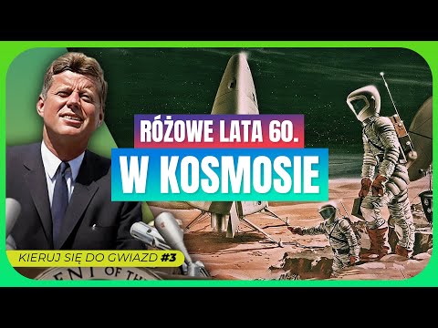 Amerykańskie fantazje o kosmosie - Kieruj się do gwiazd #3