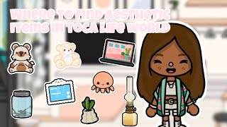 Where to find aestheticitems in toca life world!!🐙