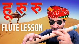 HU RU RU I हू रू रू I Flute Lesson | Chinmay Gaur