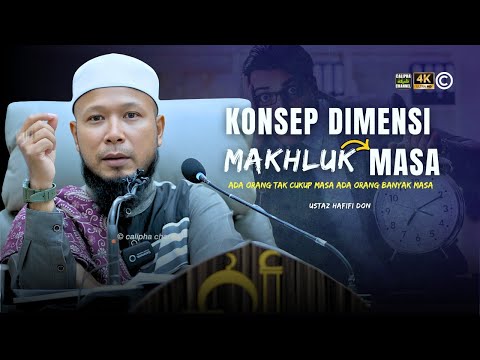 USTAZ HAFIFI DON - KONSEP DIMENSI MASA