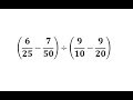 Fraction Operations and Simplification