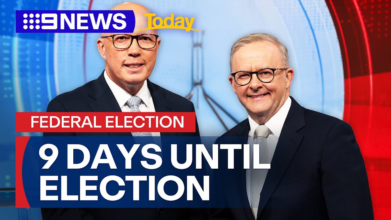 Albanese and Dutton dish out major campaign promises nine days out from election | 9 News Australia
