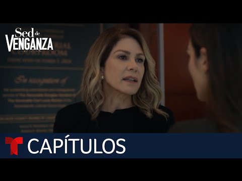 Sed de Venganza | Capítulo 49: Momento decisivo | Telemundo