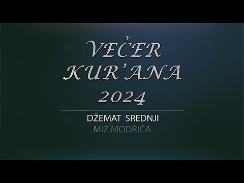 Večer Kur'ana 2024, džemat Srednji, MIZ Modriča