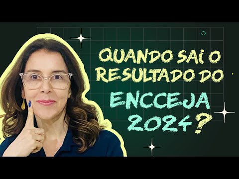 Quando sai o resultado do ENCCEJA 2024?