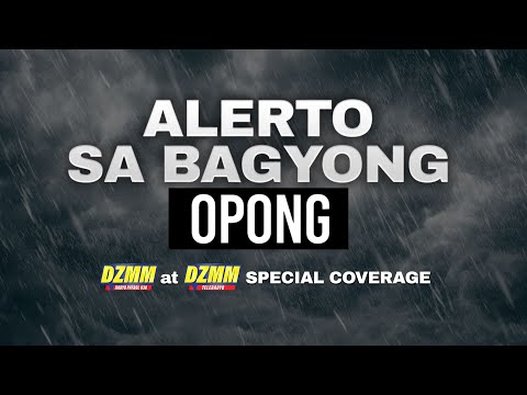 LIVE: DZMM Alerto sa Bagyong Opong Special Coverage PM (26 September 2025)