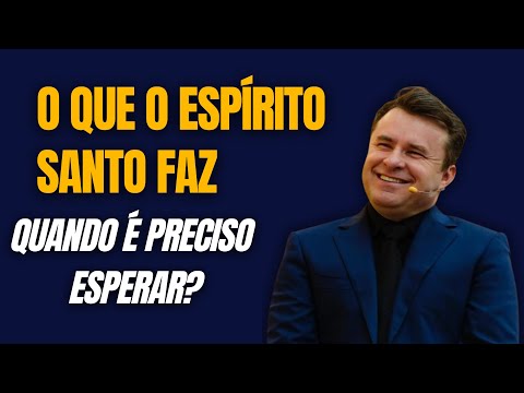 VEJA O QUE O ESPÍRITO SANTO QUER FAZER