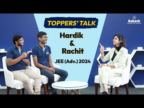 JEE 2024 Toppers | Rachit Aggarwal AIR 98 & Hardik Aggarwal AIR 93 | Unfiltered Conversation