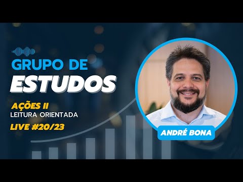 Grupo de Estudos de Ações II - Live #20/23