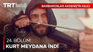 Kurt meydana indi, şimdi pençe vaktidir! - Barbaroslar Akdeniz’in Kılıcı Özel Sahneler