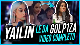 YAILIN LE DA GOLP1ZA VIDEO COMPLETO