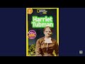 Harriet Tubman: Life and Legacy