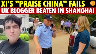 Xi Jinping’s "Praise China" Campaign Fails, UK Blogger Beaten in Shanghai for Stopping Smoking