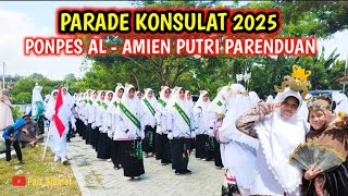 VIRAL...! PENAMPILAN BARIS-BERBARIS SANTRIWATI AL- AMIEN PARENDUAN SUMENEP || PARADE KONSULAT 2025