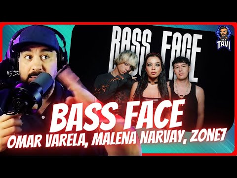 REACCION A BASS FACE - Omar Varela, Malena Narvay, Zone7