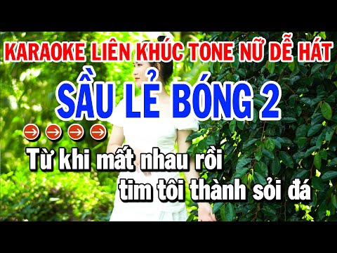 Liên Khúc Karaoke Nhạc Sống Tone Nữ | Sầu Lẻ Bóng 2