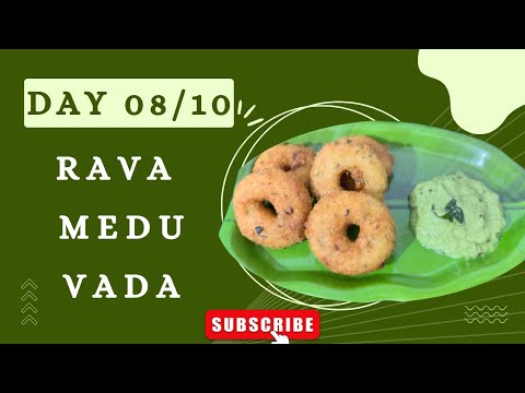 Day 08/10 || Kurkurit Rava Medu Vada || #10dayschallenge #youtube #recipe #vlog