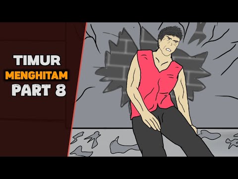 TIMUR MENGHITAM PART 8 - DRAMA ANIMASI