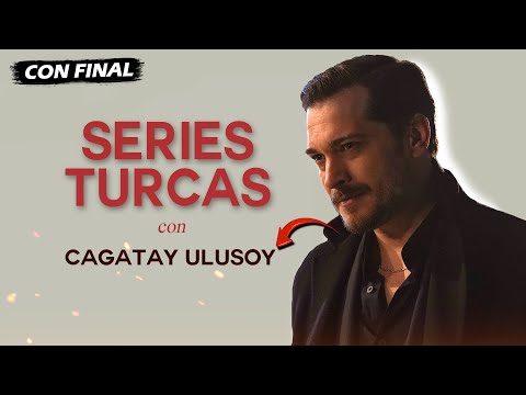 TODAS las Series TURCAS de (Cagatay Ulusoy) 🔥