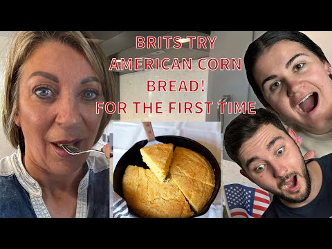 Brits try Cornbread for the First Time!