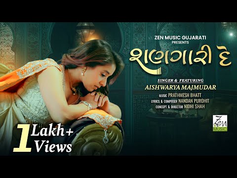 શણગારી દે | Shangari De | Aishwarya Majmudar | Prathmesh Bhatt | Gujarati Love Song | Romantic Song