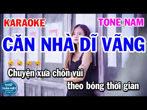 Karaoke Căn Nhà Dĩ Vãng Tone Nam D#m Nhạc Sống Hay