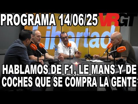 PROGRAMA VRGT 31-05-2025 | VUELTA RAPIDA GT | RADIO LIBERTAD | revistadelmotor.es