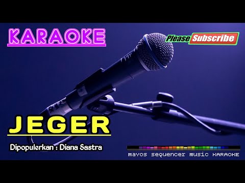 JEGER -Diana Sastra- KARAOKE