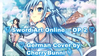 Sword Art Online - Innocence ~ ✦「German FanCover」✦