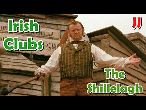 The Shillelagh - An Irish Fighting Stick