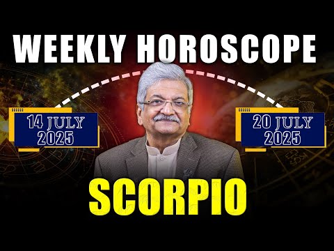 Scorpio Weekly Horoscope  | 14 July  to 20 July 2025 |  Syed M Ajmal Rahim