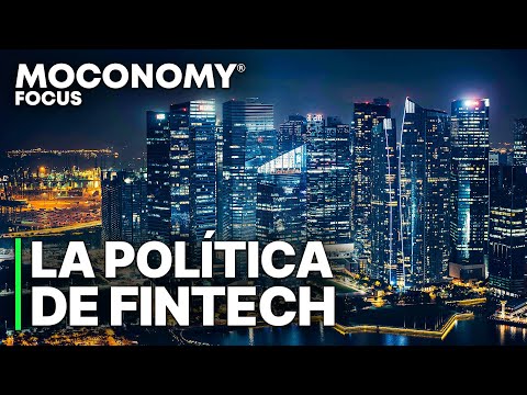 La Política de Fintech | Criptomonedas y Blockchain | Fintech y reglamentación