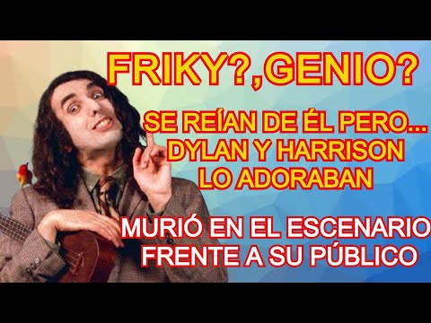 UN FRIKY? UN GENIO?. SE REÍAN DE ÉL, PERO BOB DYLAN Y GEORGE HARRISON LO ADORABAN.