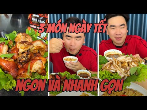 FULL || LÀM 3 MÓN TẾT VỪA NHANH VỪA NGON