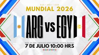 ⚽️🏆ARGENTINA vs EGIPTO I EN VIVO I Narración MUNDIAL 2026 I 8VOS. DE FINAL