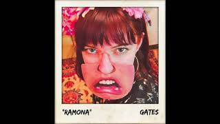 Gates - Ramona (Audio)