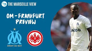 OM-Frankfurt preview