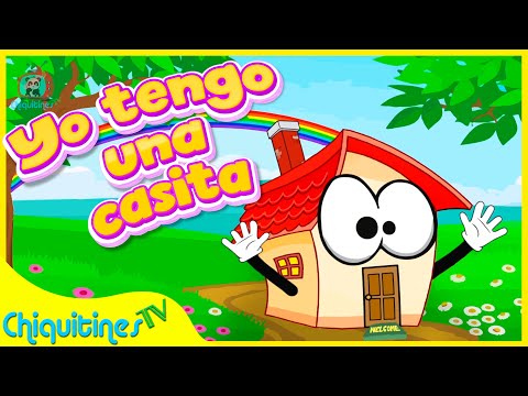 Yo tengo una casita - Canción Infantil